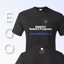 Load image into Gallery viewer, Manifest: Booked &amp; Prosperous Shirt
