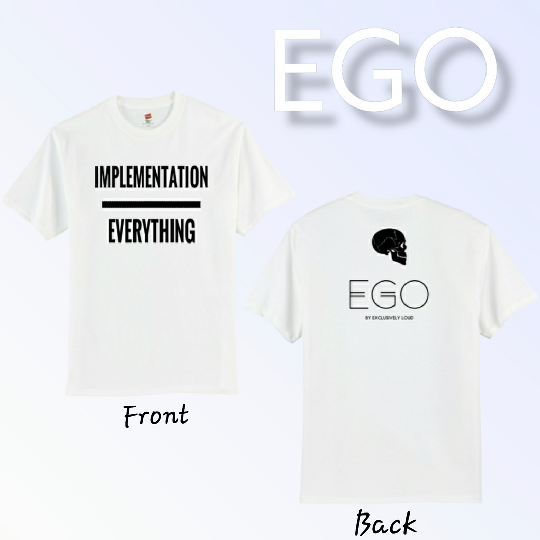Implementation Over Everything Shirt